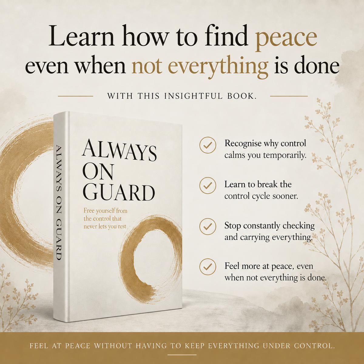 Always On Guard : Free yourself from the control that never lets you rest